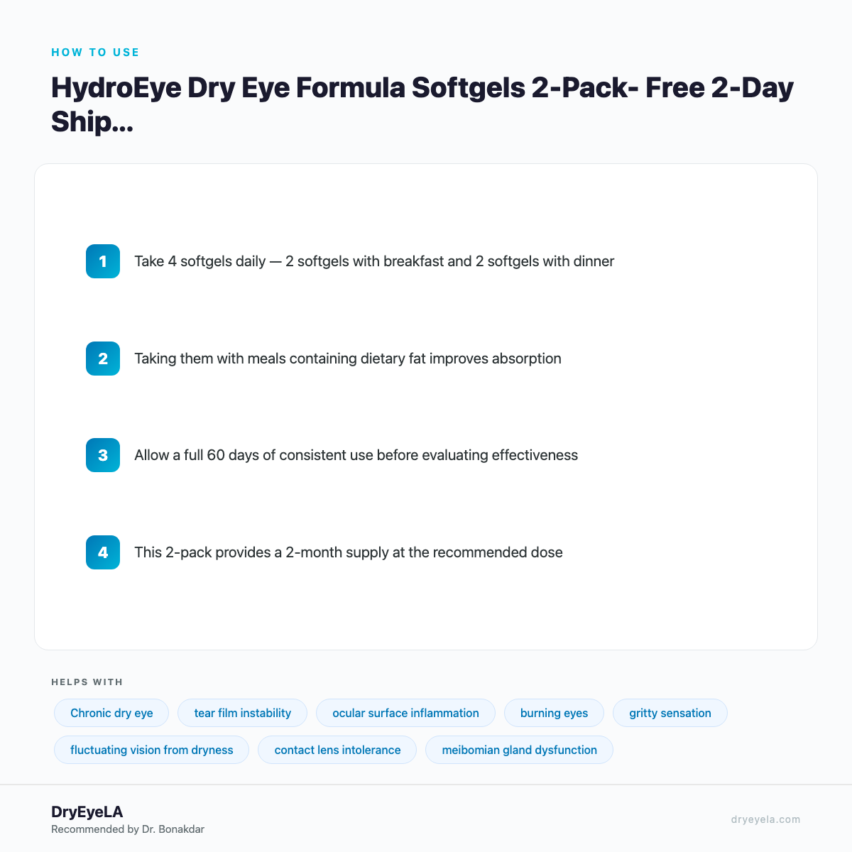 HydroEye Dry Eye Formula Softgels 2-Pack- Free 2-Day Shipping (120ct x 2 - Two Bottles) - How To Use